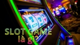 Slot game là gì? cách chơi slot game dễ chiến thắng nhất